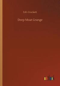 bokomslag Deep Moat Grange