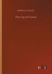 bokomslag The Cup of Comus