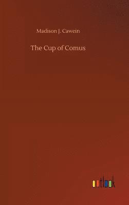 bokomslag The Cup of Comus