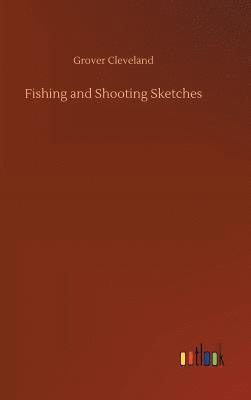 Fishing and Shooting Sketches 1