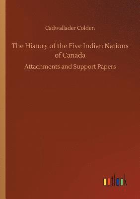 bokomslag The History of the Five Indian Nations of Canada