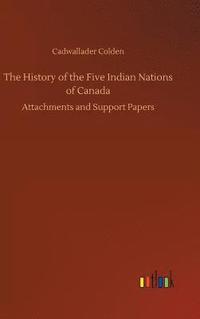 bokomslag The History of the Five Indian Nations of Canada