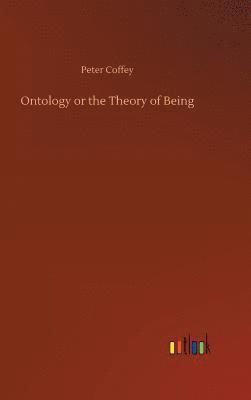 bokomslag Ontology or the Theory of Being