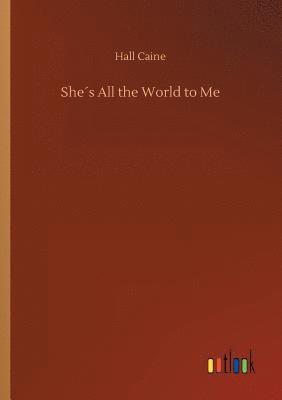 She´s All the World to Me