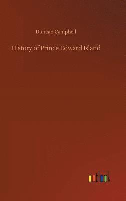 bokomslag History of Prince Edward Island