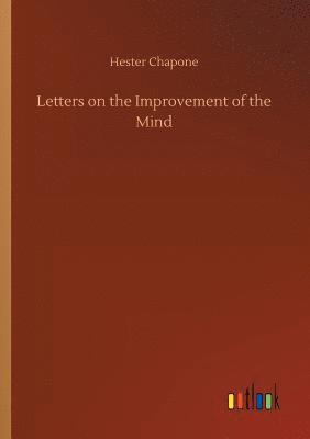 bokomslag Letters on the Improvement of the Mind