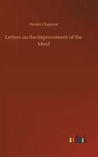 bokomslag Letters on the Improvement of the Mind