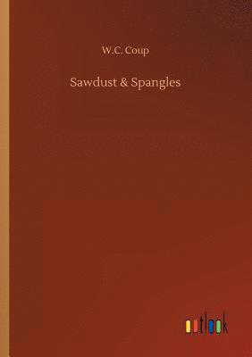 bokomslag Sawdust & Spangles