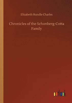 bokomslag Chronicles of the Schonberg-Cotta Family