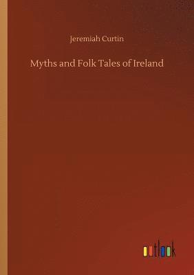 bokomslag Myths and Folk Tales of Ireland