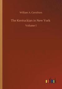 bokomslag The Kentuckian in New York