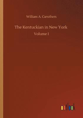 bokomslag The Kentuckian in New York