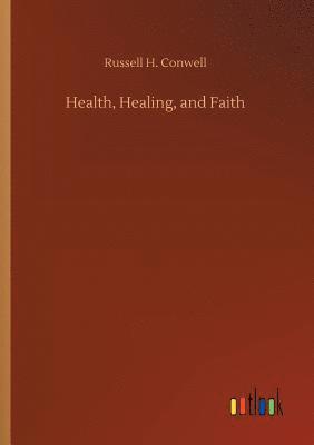 bokomslag Health, Healing, and Faith