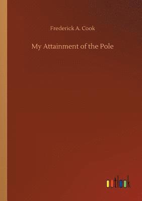 My Attainment of the Pole 1