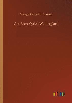 bokomslag Get-Rich-Quick Wallingford