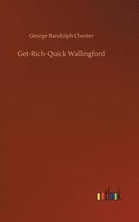 bokomslag Get-Rich-Quick Wallingford