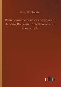 bokomslag Remarks on the practice and policy of lending Bodleian printed books and manuscripts