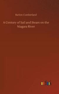 bokomslag A Century of Sail and Steam on the Niagara River