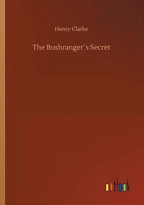 bokomslag The Bushrangers Secret