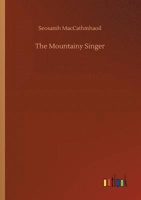 bokomslag The Mountainy Singer