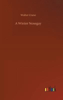A Winter Nosegay 1