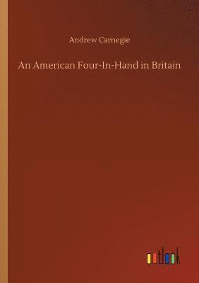 bokomslag An American Four-In-Hand in Britain