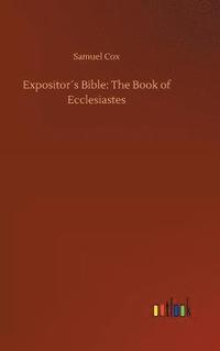 bokomslag Expositors Bible