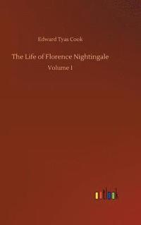 bokomslag The Life of Florence Nightingale