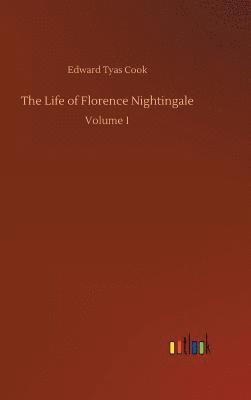 bokomslag The Life of Florence Nightingale