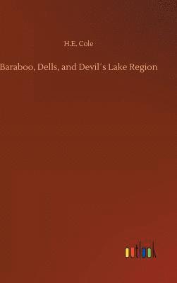 Baraboo, Dells, and Devils Lake Region 1