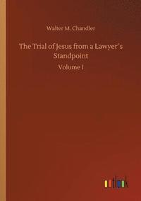 bokomslag Trial of Jesus from a Lawyer¿s Standpoint