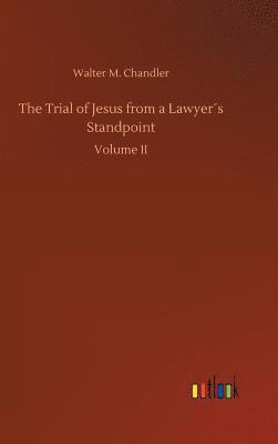 bokomslag Trial of Jesus from a Lawyer¿s Standpoint