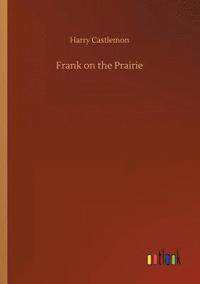 bokomslag Frank on the Prairie