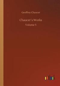 bokomslag Chaucer¿s Works