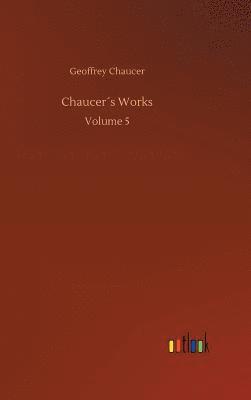 bokomslag Chaucer¿s Works