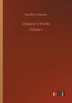 bokomslag Chaucer¿s Works