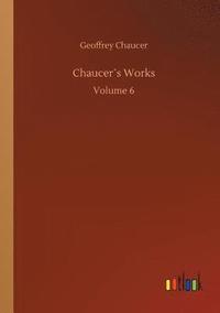 bokomslag Chaucer¿s Works