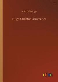 bokomslag Hugh Crichton¿s Romance