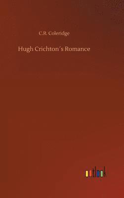 bokomslag Hugh Crichtons Romance