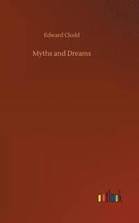 bokomslag Myths and Dreams
