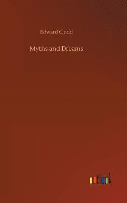 bokomslag Myths and Dreams