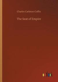 bokomslag The Seat of Empire