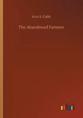 The Abandoned Farmers 1