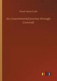 bokomslag An Unsentimental Journey through Cornwall