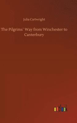 The Pilgrims Way from Winchester to Canterbury 1