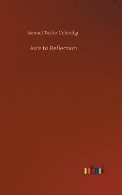 Aids to Reflection 1