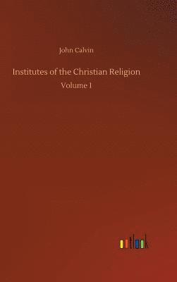 Institutes of the Christian Religion