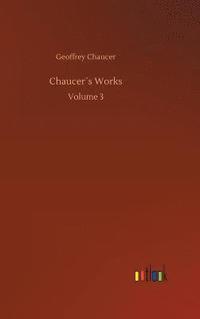 bokomslag Chaucer¿s Works