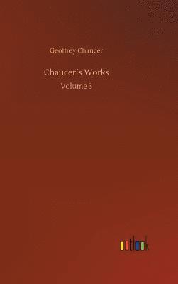 bokomslag Chaucer¿s Works