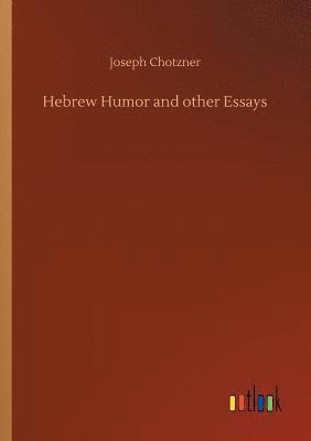 bokomslag Hebrew Humor and other Essays